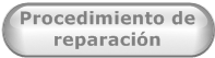 Procedimiento de reparacin